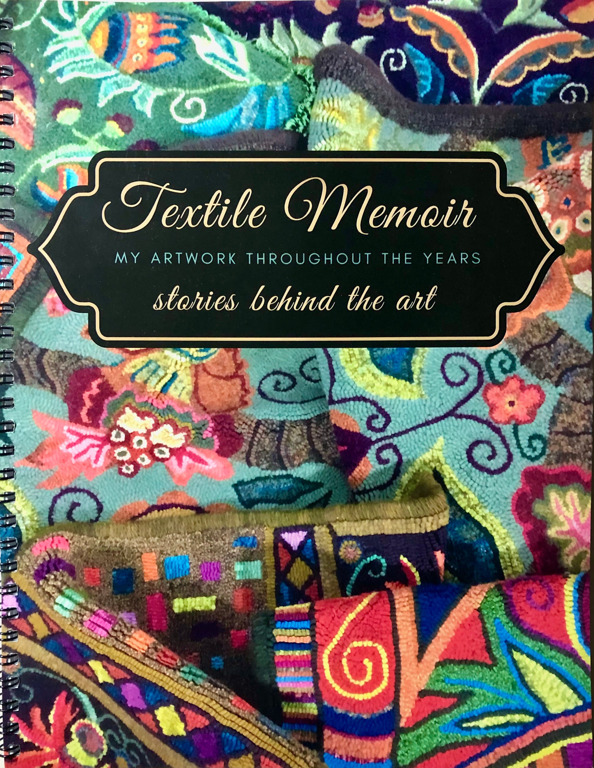Textile Memoir- by Orphaned Wool. This is a textile journal for you to record the art that you have created. This is your Memoir to fill-in about the special memories of creating your artwork and this journal also has a place that you can bequeath your artwork to someone special. Everything about your art all in one place.